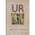 Ur: The First Phases (King Penguin Publication) | Leonard Woolley