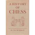 A History of Chess | H. J. R. Murray