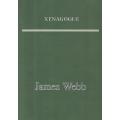 James Webb: Xenagogue (Signed by Artist, Brochure to Accompany the Exhibition)