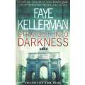 Straight Into Darkness (Proof Copy) | Faye Kellerman