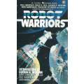 Robot Warriors | Poul Anderson, et al.