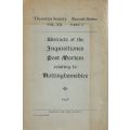 Abstracts of the Inquisitiones Post Mortem Relating to Nottinghamshire (Thornton Society Record S...