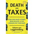 Deat and Taxes: How SARS made Hitmen, Drug Dealers & Tax Dodgers Pay their Dues | Johann van Logg...