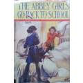 The Abbey Girls Go Back to School (Published 1941) | Elsie J. Oxenham