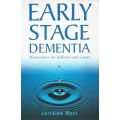 Early Stage Demtia: Reassurance for Sufferers and Carers | Lorraine West
