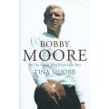 Bobby Moore, by the Person Who Knew Him Best | Tina Moore