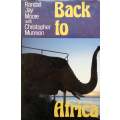 Back to Africa (Signed by Both Authors) | Randall Jay Moore with Christopher Munnion