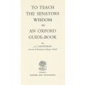 To Teach the Senators Wisdom, or An Oxford Guide Book | J. C. Masterman