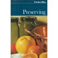 Cordon Bleu: Preserving (Jams, Preserves, Pickles and Home-Freezing)