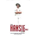 The Hansie Cronje Story: An Authorised Biography | Garth King