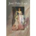 Jose Dale Lace: A Women of Some Importance (Inscribed by Author) | Pamela Heller-Stern