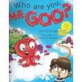 Who Are You, Mr Goo? | Zanri Kritzinger