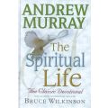 The Spiritual Life: The Classic Devotional | Andrew Murray