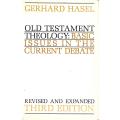 Old Testament Theology: Basic Issues in the Current Debate | Gerhard Hasel