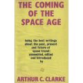 The Coming of the Space Age (An Anthology) | Arthur C. Clarke (Ed.)