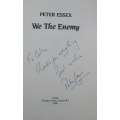 We the Enemy (Inscribed by Author) | Peter Essex