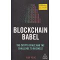 Blockchain Babel: The Crypto Craze and the Challenge to Business | Igor Pejic