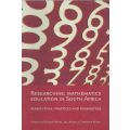 Researching Mathematics Education in South Africa: Perspectives, Practices and Possibilities | Re...