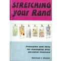Stretching Your Rand: Principles and Help for Managing Your Personal Finances | Norman C. Ronne