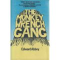 The Monkey Wrench Gang (First UK Edition, 1978) | Edward Abbey