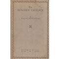 The Golden Chalice (First Edition, 1935) | Ralph Gustafson