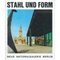 Stahl und Form: Neue Nationalgalerie Berlin (German)