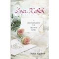 Dear Kallah: A Practical Guide for the New Bride | Malka Kaganoff