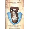 Oh Pure and Radiant Heart (Proof Copy) | Lydia Millet