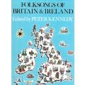 Folksongs of Britain & Ireland | Peter Kennedy (Ed.)