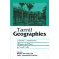 Tamil Geographies: Cultural Constructions of Space and Place in South India (Inscribed by Co-Edit...
