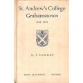 St. Andrew's College Grahamstown, 1855-1955 | R. F. Currey