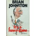 It's a Funny Game (Inscribed by Author) | Brian Johnston
