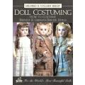 Doll  Costuming: How to Costume French & German Bisque Dolls | Mildred & Colleen Seeley