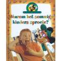 Mickey Wonder Waarom: Waarom Het Somminge Kinders Sproete? (Afrikaans)