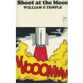 Shoot at the Moon (First Edition, 1966) | William F. Temple