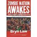 Zombie Nation Awakes: Welsh Football's Odyssey to Euro 2016 | Bryn Law