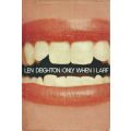 Only When I Larf (Frst Edition, 1968) | Len Deighton