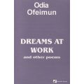 Dreams at Work and Other Poems (Inscribed by Author) | Odia Ofeimun