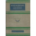 Bird Keeping for Novice and Expert (Published 1936) | B. Melville Nicholas