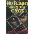 No Flight from the Cage (First Edition, 1956) | Calton Younger