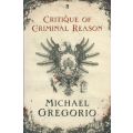 Critique of Criminal Reason | Michael Gregorio