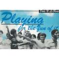 Playing for the Fun of It | Dale N. le Fevre