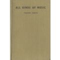 All Kinds of Music: An Outline of Musical History for Use in South African Schools (Inscribed by ...