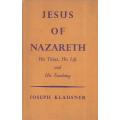 Jesus of Nazareth: His Times, His Life and His Teaching | Joseph Klausner