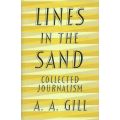 Lines in the Sand: Collected Journalism | A. A. Gill