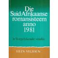 Die Suid-Afrikaanse Romansisteem Anno 1981: 'n Vergelykende Studie (Inscribed by Author) | Hein V...
