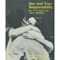 Sex and Your Responsibility | R. W. Kind & John Leedham