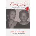 Femicide: A Family Relives Its Pain (Inscribed by Author) | Angie Makwetla
