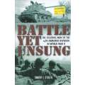 Battle Yet Unsung: The Fighting Men of the 14th Armored Division in World War II | Timothy O'Keeffe