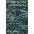 Posted Missing: The Drama of Ships Lost Without Trace in Recent Years | Alan Villiers